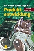 Cover: Die neuen Werkzeuge der Produktentwicklung - Hanser