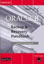 Cover: Oracle 8 Backup & Recovery Handbuch - Hanser