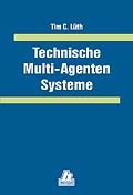 Cover: Technische Multi-Agenten-Systeme - Hanser
