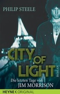 Cover: City of Light - Die letzten Tage von Jim Morrison - Heyne
