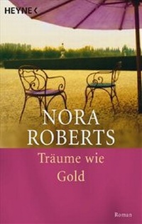 Abbildung von: Träume wie Gold - Heyne
