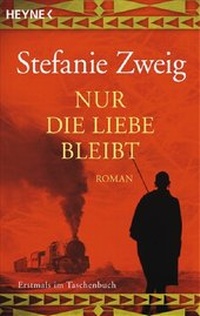 Abbildung von: Nur die Liebe bleibt - Heyne