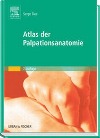 Abbildung von: Atlas der Palpationsanatomie - Urban & Fischer