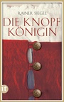 Cover: Die Knopfkönigin - Insel