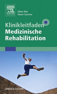 Abbildung von: Klinikleitfaden Medizinische Rehabilitation - Urban & Fischer