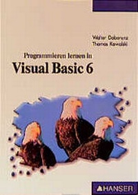 Abbildung von: Programmieren lernen in Visual Basic 6 - Hanser