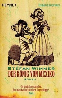 Enlarge image Cover: Der König von Mexiko - Heyne