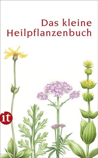 Abbildung von: Das kleine Heilpflanzenbuch - Insel