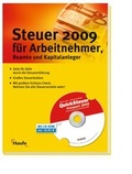 Cover: Steuer 2009 f&uuml;r Arbeitnehmer, Beamte und Kapitalanleger - Haufe-Lexware