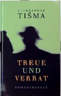 Cover: Treue und Verrat - Hanser
