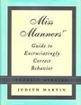 Cover: Miss Manners' Guide to Excruciatingly Correct Behavior - WW Norton & Co