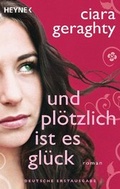Cover: Und pl&ouml;tzlich ist es Gl&uuml;ck - Heyne