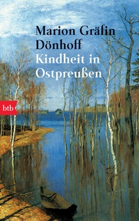 Abbildung von: Kindheit in Ostpreußen - btb