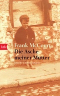 Cover: Die Asche meiner Mutter - btb