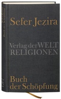 Cover: Sefer Jezira - Buch der Sch&ouml;pfung - Verlag der Weltreligionen