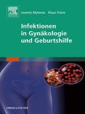 Cover: Infektionen in Gyn&auml;kologie und Geburtshilfe - Urban & Fischer