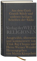 Cover: Aus dem Guru Granth Sahib und anderen heiligen Schriften der Sikhs - Verlag der Weltreligionen