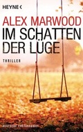 Cover: Im Schatten der L&uuml;ge - Heyne