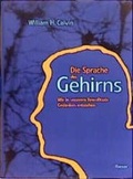 Cover: Die Sprache des Gehirns - Hanser
