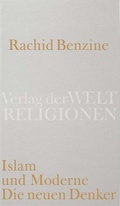 Cover: Islam und Moderne. Die neuen Denker - Verlag der Weltreligionen
