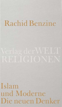 Abbildung von: Islam und Moderne. Die neuen Denker - Verlag der Weltreligionen