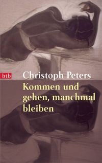 Abbildung von: Kommen und gehen, manchmal bleiben - btb