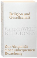 Cover: Religion und Gesellschaft - Verlag der Weltreligionen