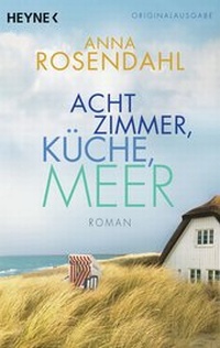 Abbildung von: Acht Zimmer, Küche, Meer - Heyne