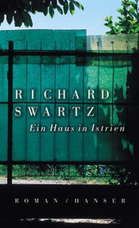 Enlarge image Cover: Ein Haus in Istrien - Hanser