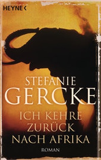 Abbildung von: Ich kehre zurück nach Afrika - Heyne