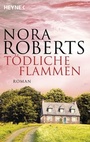 Cover: Tödliche Flammen - Heyne