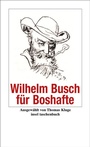 Cover: Wilhelm Busch für Boshafte - Insel