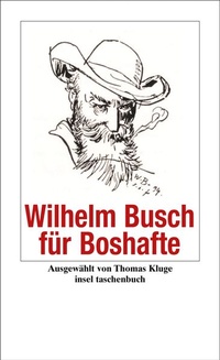 Enlarge image Cover: Wilhelm Busch für Boshafte - Insel