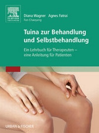 Abbildung von: Tuina zur Behandlung und Selbstbehandlung - Urban & Fischer