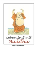 Cover: Lebenslust mit Buddha - Insel