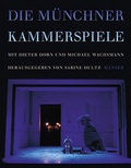 Cover: Die M&uuml;nchner Kammerspiele - Hanser