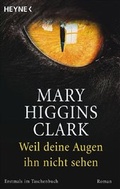 Cover: Weil deine Augen ihn nicht sehen - Heyne