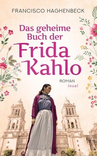 Abbildung von: Das geheime Buch der Frida Kahlo - Insel