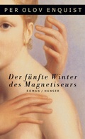 Cover: Der f&uuml;nfte Winter des Magnetiseurs - Hanser