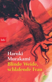Abbildung von: Blinde Weide, schlafende Frau - btb