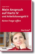 Cover: Mein Anspruch auf Hartz IV und Arbeitslosengeld II - Haufe-Lexware