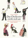 Cover: Das Orchester zieht sich an - Hanser