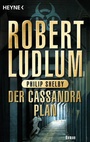 Cover: Der Cassandra-Plan - Heyne