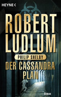 Enlarge image Cover: Der Cassandra-Plan - Heyne