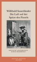 Cover: Die Luft auf der Spitze des Pinsels - Hanser
