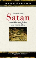 Cover: Ich sah den Satan vom Himmel fallen wie einen Blitz - Hanser