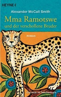 Abbildung von: Mma Ramotswe und der verschollene Bruder - Heyne