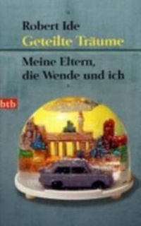 Enlarge image Cover: Geteilte Träume - btb
