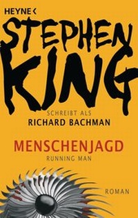 Abbildung von: Menschenjagd - The Running Man - Heyne