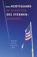 Cover: Im Schatten des Sternenbanners - Hanser
